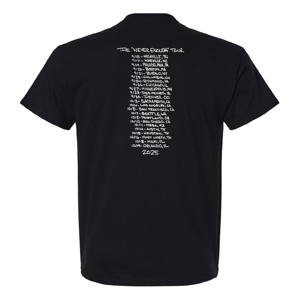 TURNSTILE "THE NEVER ENOUGH" TOUR T-SHIRT