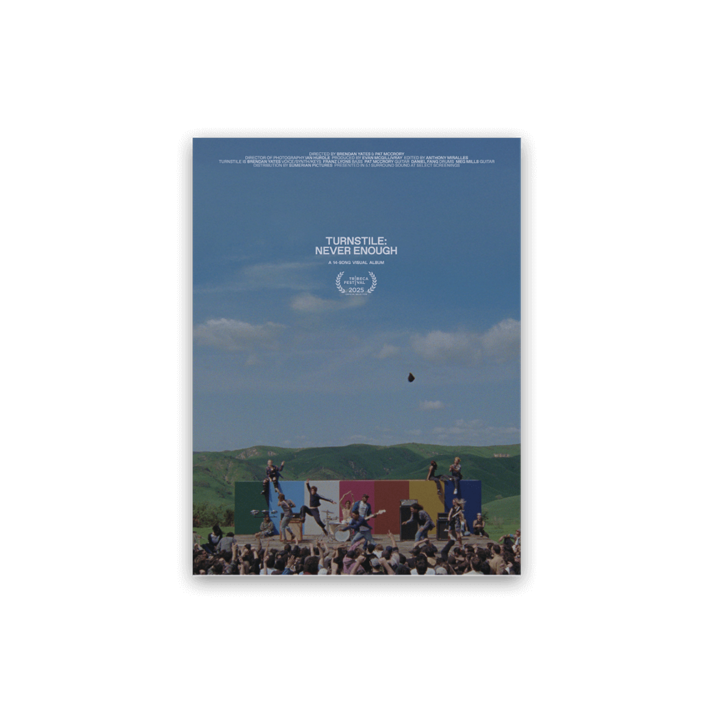 TURNSTILE "NEVER ENOUGH" FILM POSTER