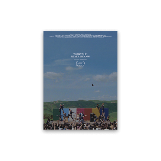 TURNSTILE "NEVER ENOUGH" FILM POSTER