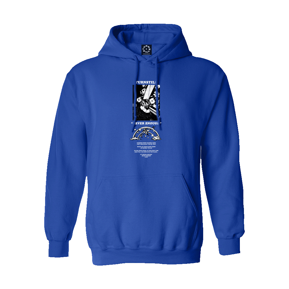 TURNSTILE "NEVER ENOUGH" ROYAL HOODIE