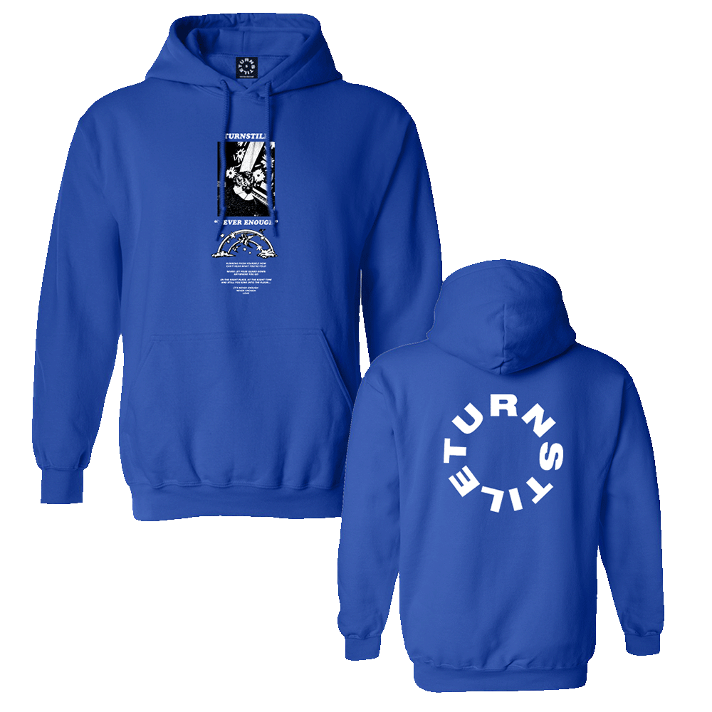 TURNSTILE "NEVER ENOUGH" ROYAL HOODIE